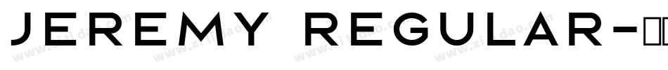 JEREMY Regular字体转换